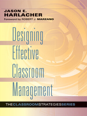 cover image of Designing Effective Classroom Management